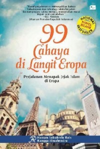 Image of 99 Cahaya di Langit Eropa = Menapak Jejak ISlam Di Eropa