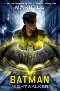 Image of Batman : Nightwalker