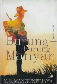 Image of Burung-burung Manyar - Sebuah Roman