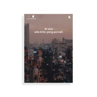 Image of DI  SINI ADA KITA YANG PERNAH