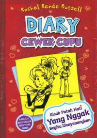 Image of Diary Cewek Cupu : Kisah Patah Hati Yang Nggak Begitu Menyenangkan