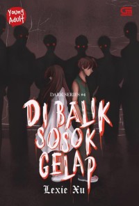 Image of Dibalik Sosok Gelap