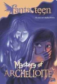 Image of Fantasteen : Mystery of Archelloite