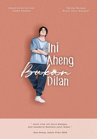 Image of Ini Aheng, Bukan Dilan