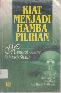 Image of Kiat Menjadi Hamba Pilihan