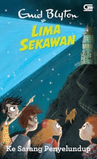 Image of Lima Sekawan (Ke Sarang Penyelundupan)