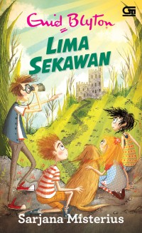Image of Lima Sekawan : Sarjana Misterius