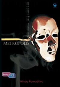 Image of Metropolis : Demi Ayahku Yang Sudah Mati