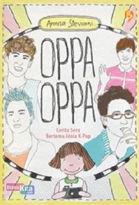 Image of OPPA OPPA Cerita Seru Bertemu Idola K-Pop