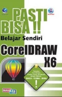 Image of Pasti Bisa!! Belajar Sendiri CorelDraw X6