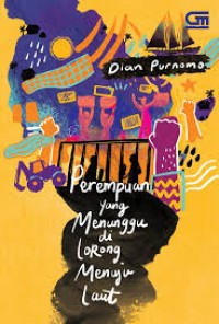 Image of Perempuan yang Menunggu di Lorong Menuju Laut
