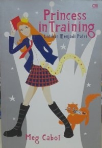 Image of Princess In Training = Latihan Menjadi Putri