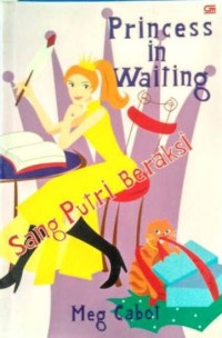 Image of Princess In Waiting = Sang Putri Beraksi