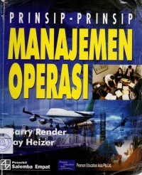 Image of Prinsip-Prinsip Manajemen Operasi / Barry Render; Jay Heizer