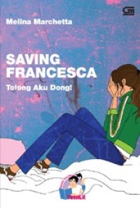 Image of Saving Francesca = Tolong Aku Dong!