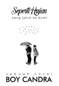 Image of Seperti Hujan Yang Jatuh Ke Bumi